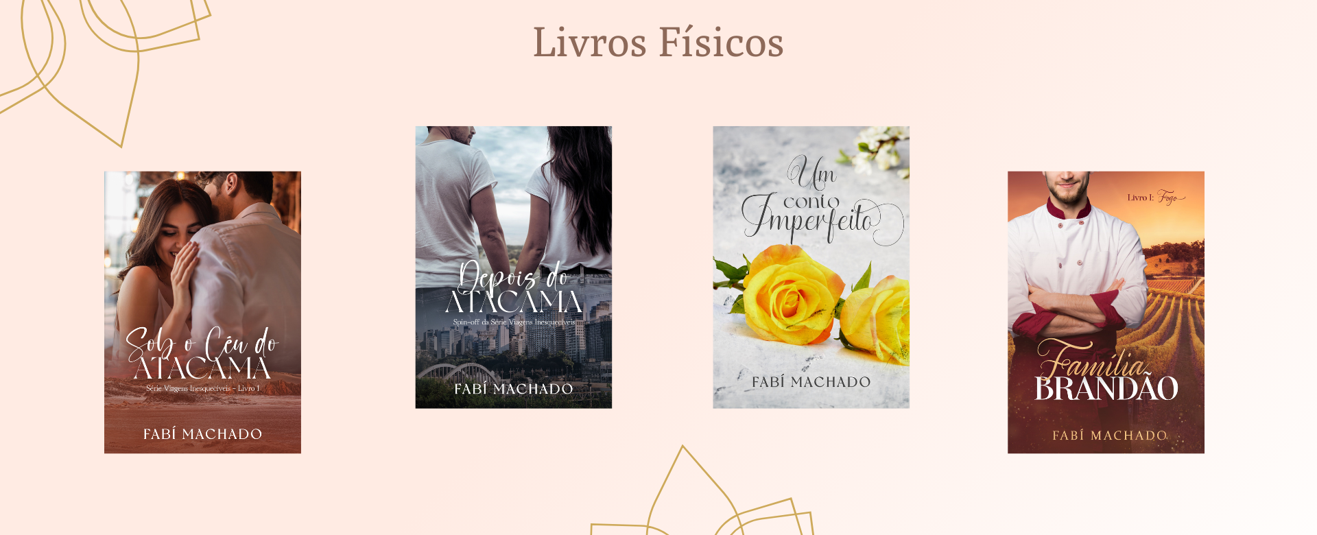 Livros Físicos de Romance Fabi Machado